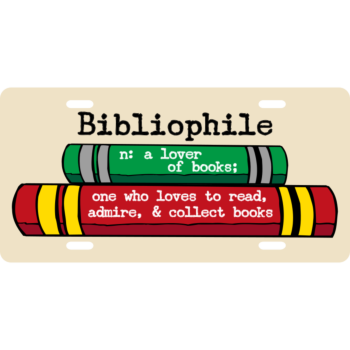 National Book Lovers Day Bibliophile Aluminum License Plate