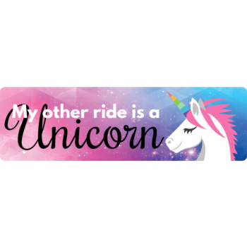 My Other Ride Is A Unicorn Vinyl Bumper Sticker
