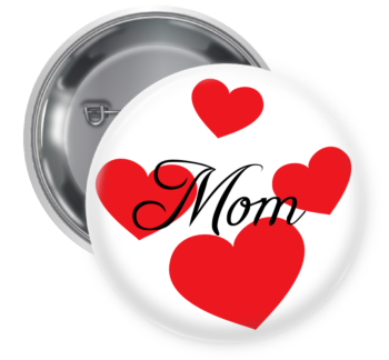Mom Pin Backed Button