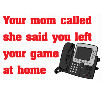 Your Mom Called Corrugated Sign Front
