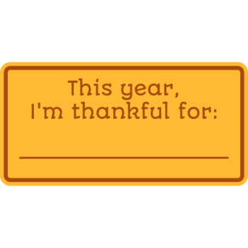 This Year I'm Thankful For Fill In the Blank Aluminum Dry Erase Board