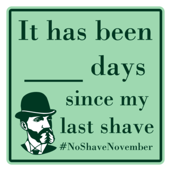 No Shave November Counter Aluminum Sign - Front
