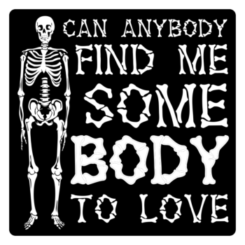 Somebody to Love Halloween Skeleton Square Vinyl Decal
