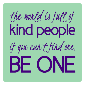 The World Is Full of Kind People Square Vinyl Decal