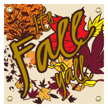 It's Fall Y'all Outdoor Vinyl Banner