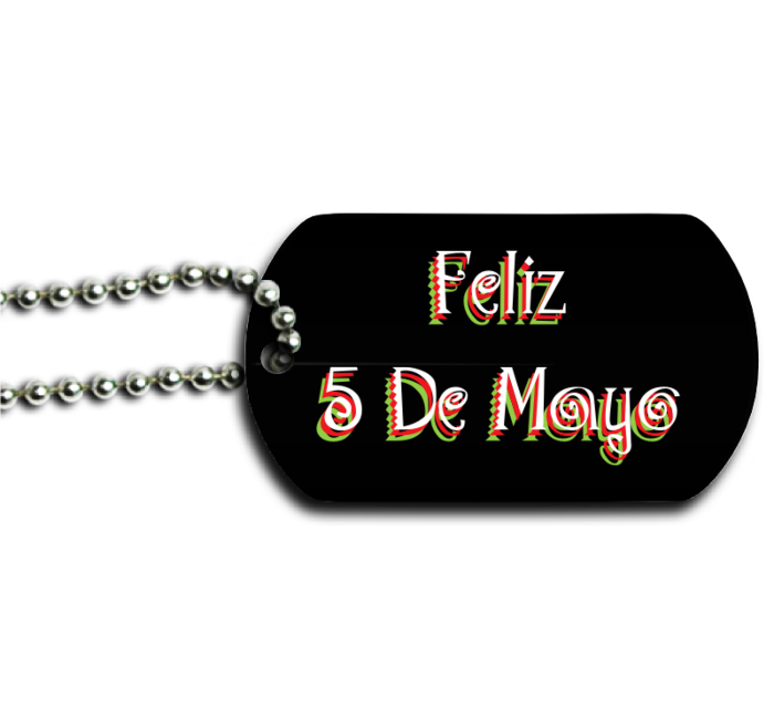 Feliz 5 Mayo Dog Tag