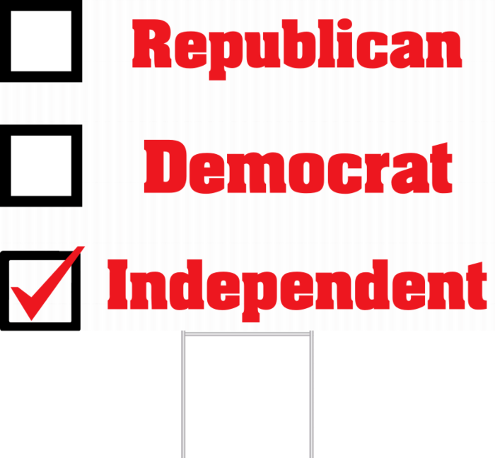 Independent Yard Sign